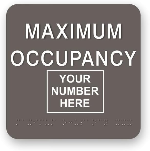 JUSTBRAILLESIGNS CUSTOMIZABLE MAXIMUM OCCUPANCY braille sign, 6” x 6”, Max Occupancy Identification Sign for business, buildings, elevators, etc., Many Colors Choices, Made in USA (Charcoal Grey)
