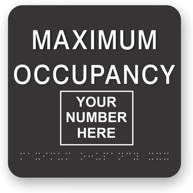 JUSTBRAILLESIGNS CUSTOMIZABLE MAXIMUM OCCUPANCY braille sign, 6” x 6”, Max Occupancy Identification Sign for business, buildings, elevators, etc., Many Colors Choices, Made in USA (Black)