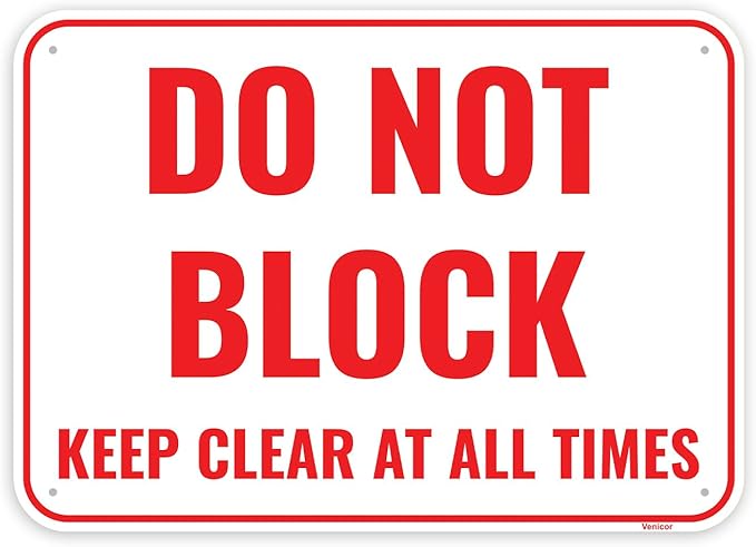 1PC Do Not Block Sign, 14 x 10 Inches - Aluminum - Keep Clear At All Times - Door Warning Sign