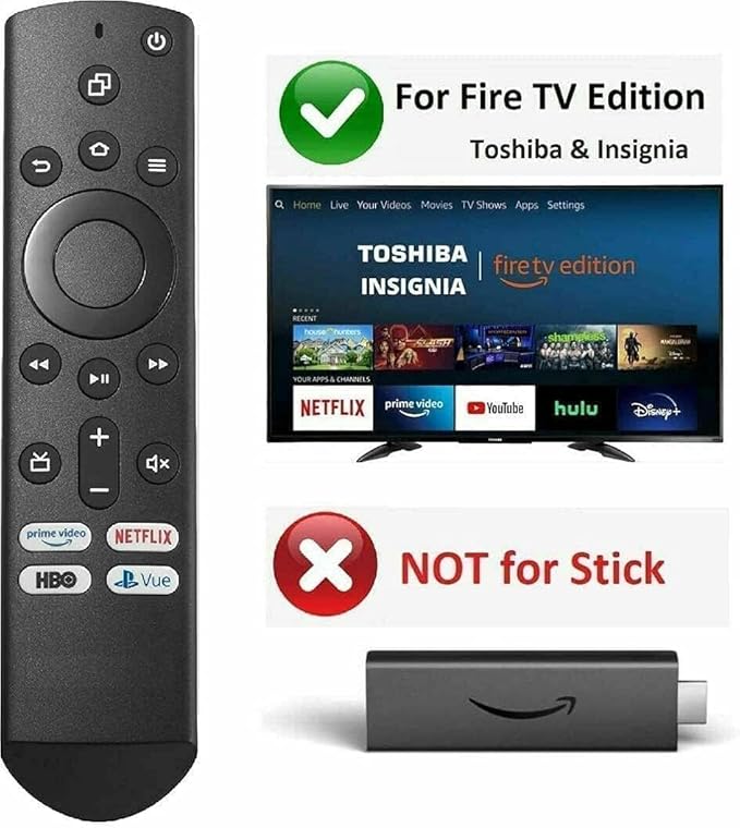 New TV Replacement Remote for Insignia or Toshiba Fire TV Edition 49LF421U19 50LF621U19 55LF621U19 TF-43A810U21 NS-24DF310NA21 NS-39DF310NA21 NS-39DF510NA19 NS-43DF710NA19 [No Voice Fuction ]