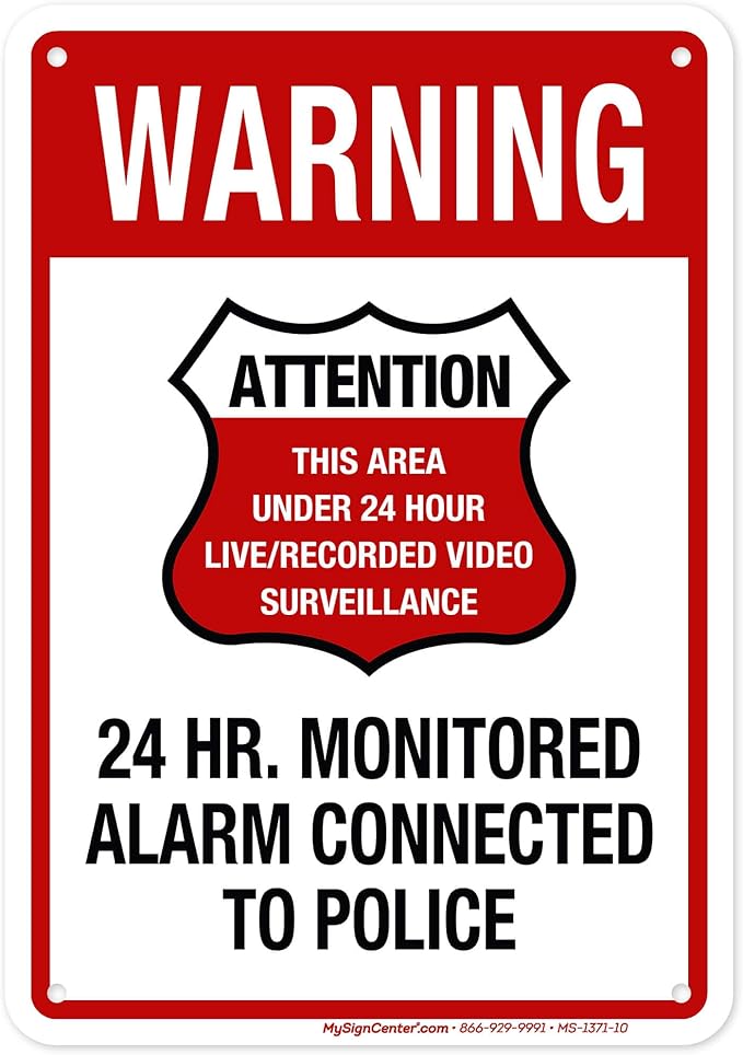 Warning 24 HR. Monitored Alarm Connected To Police Sign, 7x10 Inches, Rust Free .040 Aluminum, Fade Resistant, Made in USA by My Sign Center