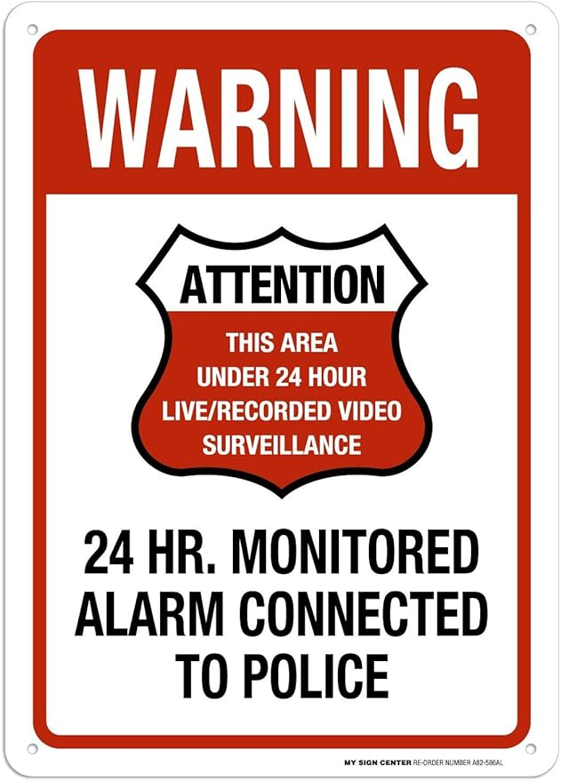 Warning 24 HR. Monitored Alarm Connected To Police Sign, 10x14 Inches, Rust Free .040 Aluminum, Fade Resistant, Made in USA by My Sign Center