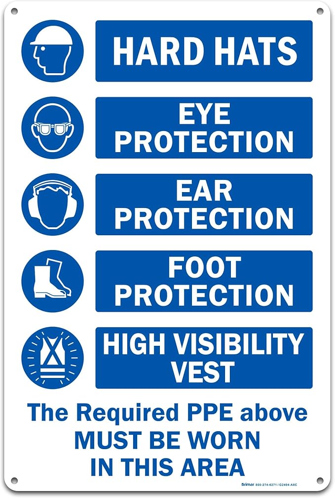 Brimar - 12" x 18" - The Required PPE Must Be Worn Sign - .063″ White Rust-Free Aluminum - Bold Text - Easy Installation
