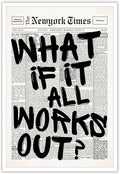Retro Black And White Newspaper Poster What If It All Works Out Canvas Wall Art by Drimiler