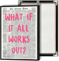 What If It All Works Out Poster Retro Newspaper Pink Font Canvas Wall Art by Drimiler